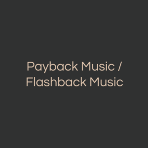Payback Music/ Flashback Music